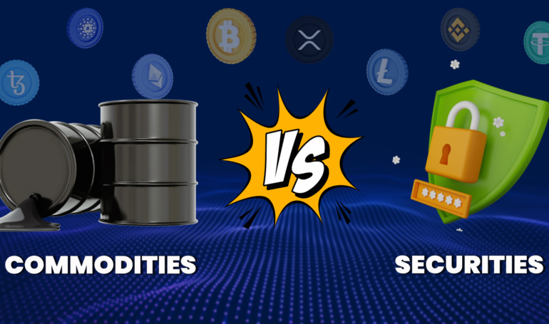 Why it Matters for Cryptocurrency: Securities vs. Commodities